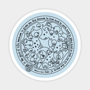 Be Glad of Life - Circular Gallifreyan Magnet